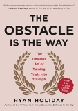 The Obstacle Is the Way: The Timeless Art of Turning Trials into Triumph @ $1.99
