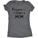 Womens Happiness is Being a Mom Tshirt Funny Mothers Day Family Tee Funny Womens T Shirts Mother’s Day T Shirt for Women Women’s Novelty T Shirts Dark Grey S
