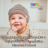 Amazon Baby Registry: Get a Welcome Box Worth $35 & Enjoy a 15% off Completion Discount & More! @