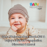 Amazon Baby Registry: Get a Welcome Box Worth $35 & Enjoy a 15% off Completion Discount & More! @