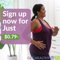 Healthy U TV is celebrating the New Year with an exclusive promotion! Get Fit in No Time with Healthy U TV, Sign up now for Just $0.79! @ $0.79